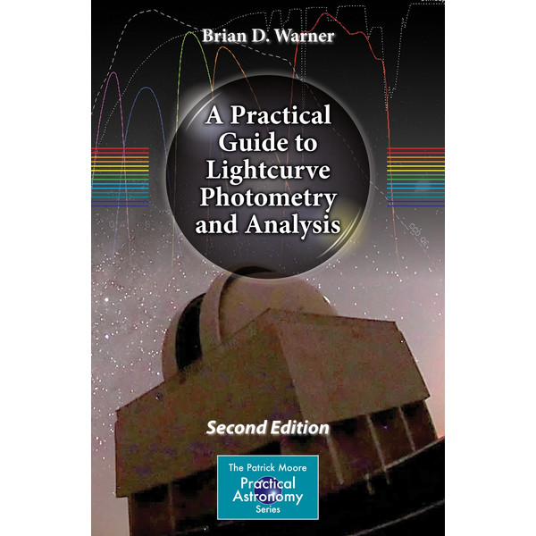 Springer A Practical Guide to Lightcurve Photometry and Analysis