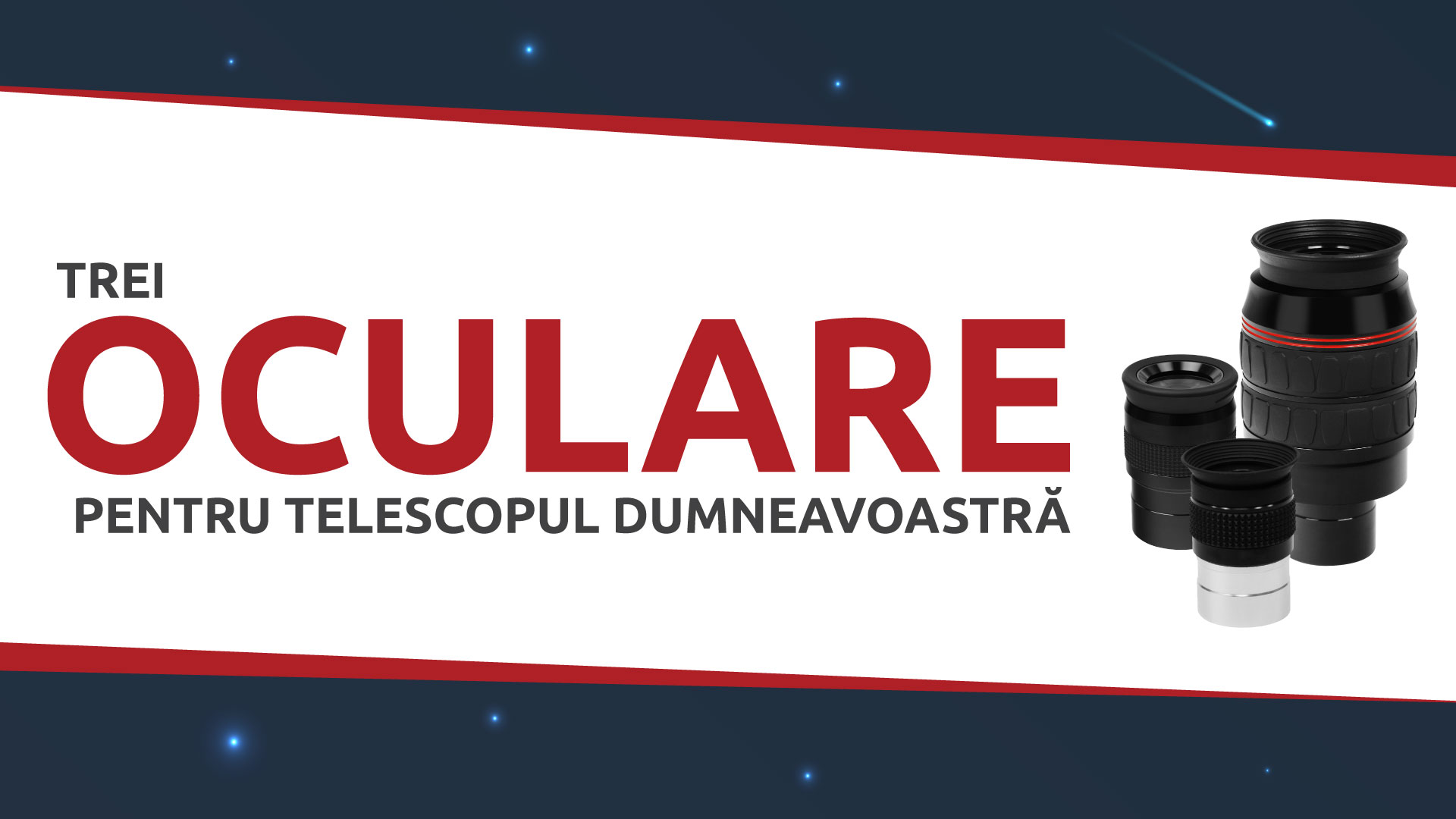 Cele trei oculare de care are nevoie telescopul dvs.