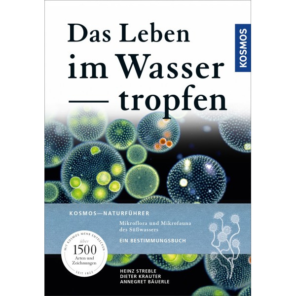 Kosmos Verlag Das Leben im Wassertropfen. Mikroflora und Mikrofauna des Süßwassers.