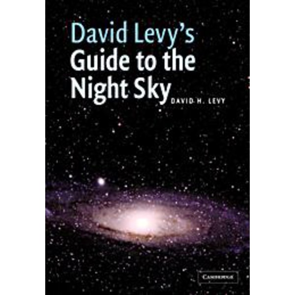 Cambridge University Press David Levy's Guide to the Night Sky