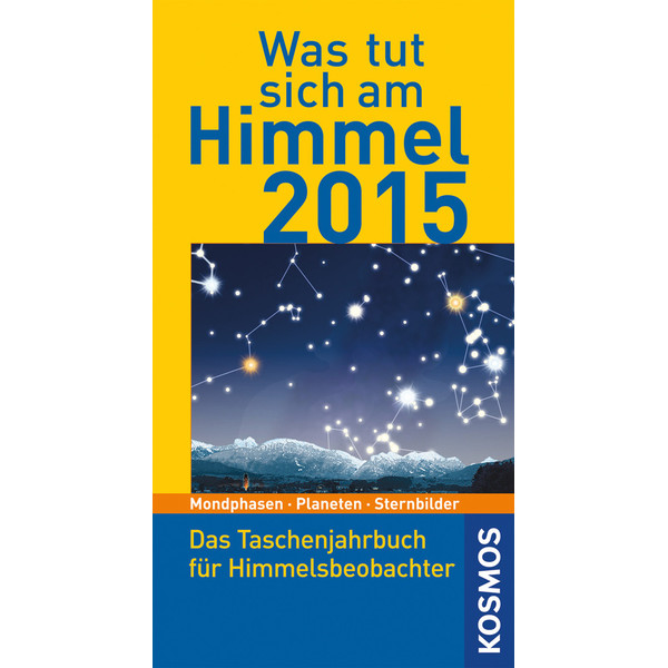 Kosmos Verlag Almanah Was tut sich am Himmel 2015