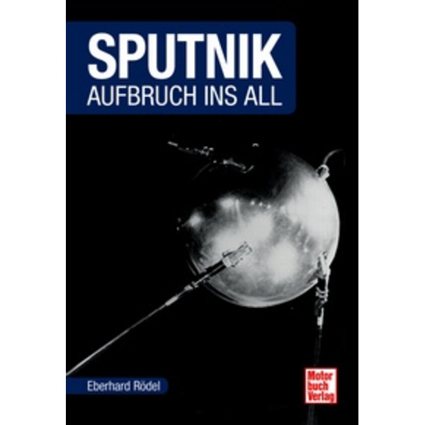 Motorbuch-Verlag Sputnik - Lansarea în spațiu
