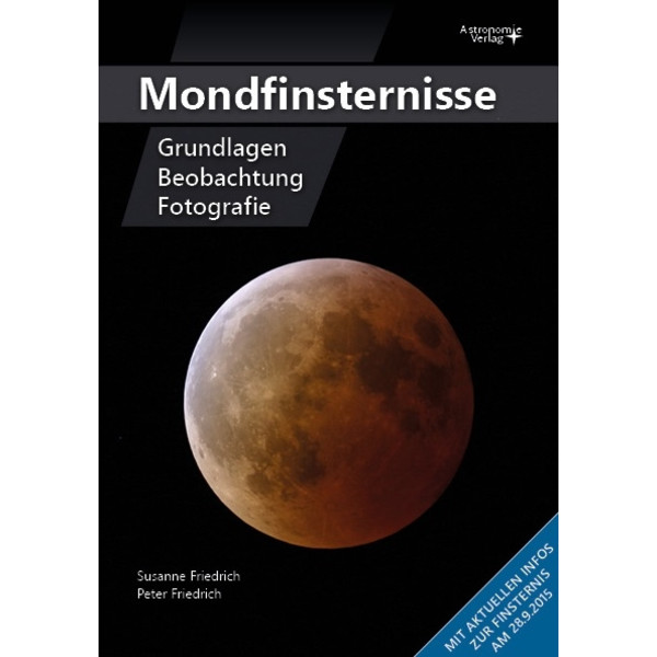 Astronomie-Verlag Eclipsă de lună - elementele de bază, de observare, fotografie