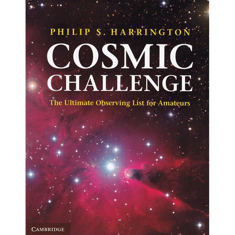 Cambridge University Press Cosmic Challenge The Ultimate Observing List for Amateurs